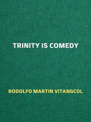cover image of Trinity Is Comedy
